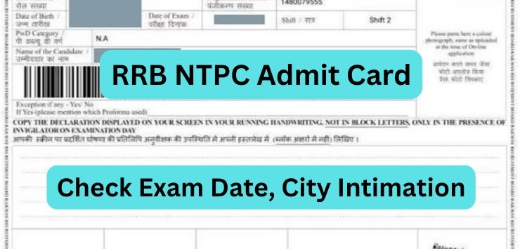 You are currently viewing RRB NTPC Admit Card 2024 (CBT 1 Hall Ticket Link) Check Exam Date